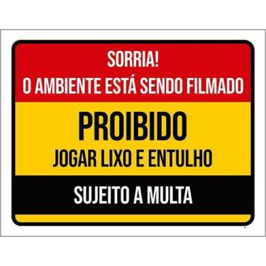 Imagem de Placa Sorria Ambiente Filmado Proibido Lixo Entulho 36X46 - Sinalizo