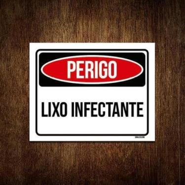Imagem de Kit 10 Placas Perigo Lixo Infectante - Sinalizo.Com