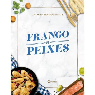Imagem de Livro - AS MELHORES RECEITAS DE FRANGO E PEIXES