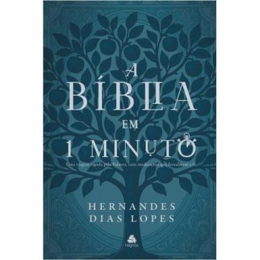 Imagem de Livro A Bíblia Em Um Minuto  Capa Dura  Hernandes Dias Lopes  Hagnos