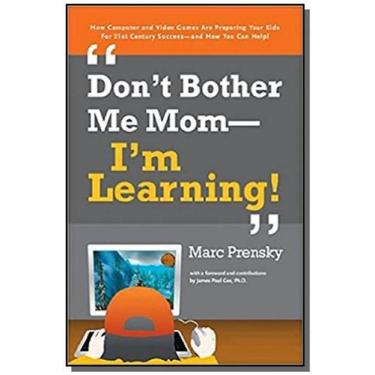 Imagem de Dont Bother Me Mom - Im Learning ! - Spring Publications