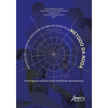 Imagem de Livro - Avaliação de cursos de graduação da área da saúde pelo método 