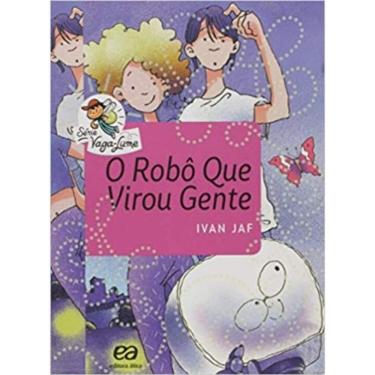 Imagem de Robô Que Virou Gente, O