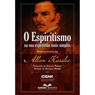 Imagem de O Espiritismo na sua Expressão Mais Simples - IDEAK