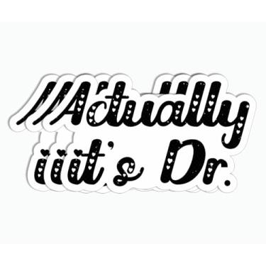 Imagem de Adesivo de 3 peças Actually It's Doctor - Adesivo de graduação de médico - Adesivo de estudante de medicina - Adesivo de doutorado - Adesivo para garrafa de água - Laptop