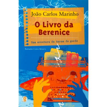 Imagem de Livro - Uma Aventura da Turma do Gordo - O Livro da Berenice - João Carlos Marinho