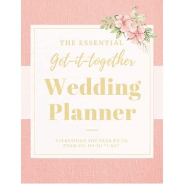 Imagem de The Essential Get-It-Together Wedding Planner: to Go from To-Do to “I Do” | BRIDAL EDITION | Pink Floral Theme