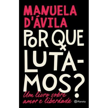 Imagem de Por Que Lutamos? - Um Livro Sobre Amor E Liberdade