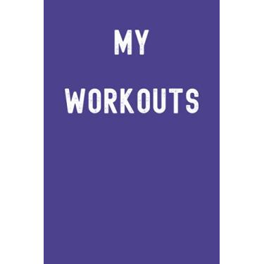 Imagem de My Workouts Notebook: Lined Journal, 120 Pages, 6 x 9, Gift For Crossfitters, Athletes and Family, Majestic Eggplant Matte Finish (My Workouts Journal)