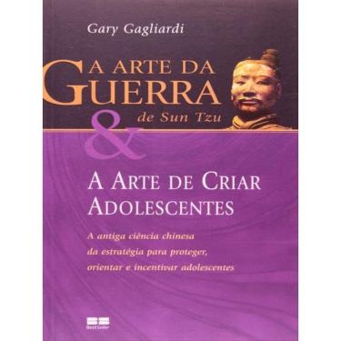 Imagem de A Arte Da Guerra De Sun Tzu & A Arte De Criar Adolescentes