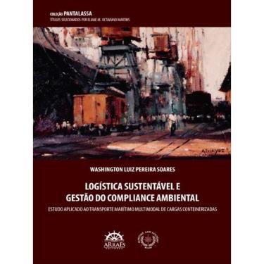 Imagem de Logística Sustentável E Gestão Do Compliance Ambiental