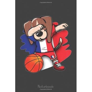 Imagem de Dabbing Beagle Dog France French Basketball Fans Art Notebook: A blank lined basketball notebook 6x9 in 110 Pages that makes a fun basketball gift for ... women's basketball, team basketball gifts