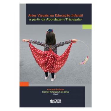 Imagem de Artes Visuais Na Educação Infantil A Partir Da Abordagem Triangular