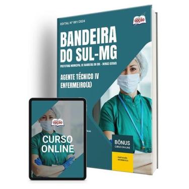 Imagem de Apostila Prefeitura de Bandeira do Sul - MG  - Agente Técnico IV - Enf
