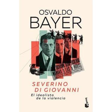 Imagem de Severino Di Giovanni El Idealista De La Violencia