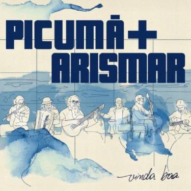 Imagem de CD Instrumental Picumã + Arismar do Espírito Santo Vinda Boa - Minuano