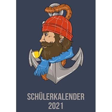 Imagem de Schülerkalender 2021: DIN A4 Kalender von 01/2021 - 12/2021 1 Tag = 1 Seite mit großem Tageskalender und großartiger Übersicht. Monatsübersicht, ... Kalenderbuch / Bärtiger Skipper Kapitän