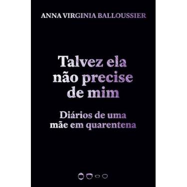 Imagem de Livro - Talvez ela não precise de mim