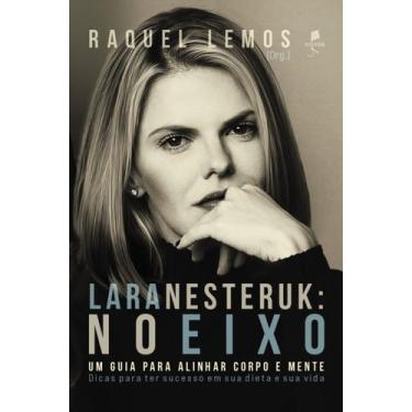 Imagem de Livro - Lara Nesteruk: No eixo