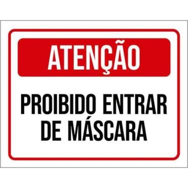 Imagem de Kit 3 Placas Atenção Proibido Entrar De Máscara - Sinalizo