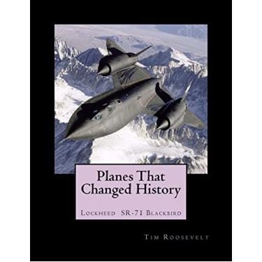 Imagem de Planes That Changed History - Lockheed SR-71 Blackbird