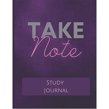Imagem de Take Note: Study Journal: (8.5x11 Large Lined Notebook/Journal)