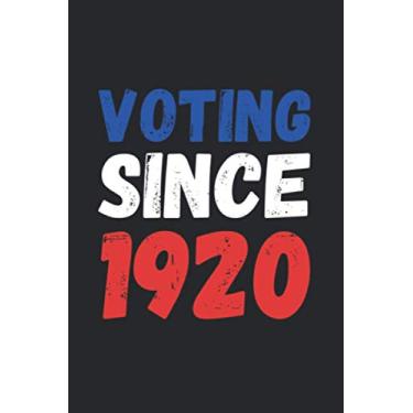 Imagem de Voting Since 1920: 6x9 Journal Notebook for daily writing, devotion, diary, leaflet, album, handbook. (vote women's rights equality themed book)