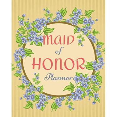 Imagem de Maid of Honor Planner: Wedding Planner & Organizer, Checklists, Appointments And Plans, Party Planner, Proposal Gift For Bridesmaids
