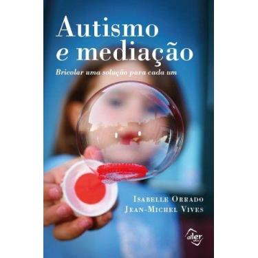 Imagem de Livro - Autismo e mediação