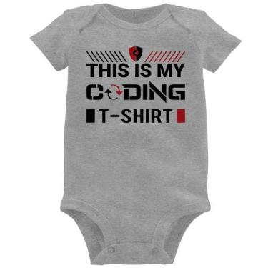 Imagem de Body Bebê This is my coding t-shirt - Foca na Moda, Cinza, P