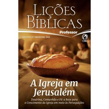 Imagem de Revista Lições Bíblica Adulto Professor 3º Trimestre 2025 - CPAD