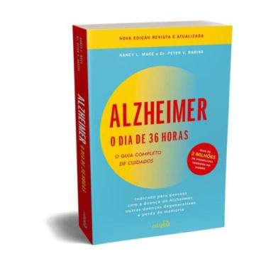 Imagem de Alzheimer: o dia de 36 horas: o guia completo de cuidados: indicado pa