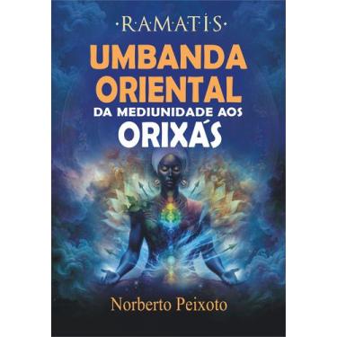 Imagem de Umbanda oriental - Legião Publicações