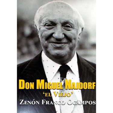 Imagem de Don Miguel Najdorf, `el Viejo`