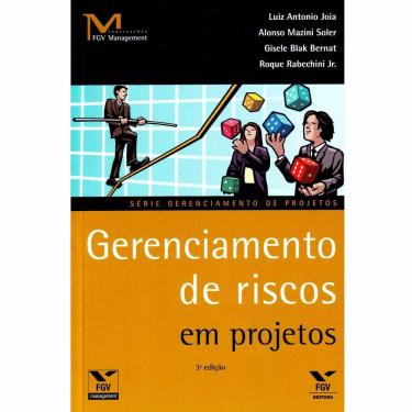 Imagem de Livro - Gerenciamento de Risco em Projetos - Alonso Mazini Soler e Carlos Alberto Corrêa Salles Junior