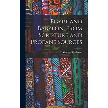 Imagem de Egypt and Babylon, From Scripture and Profane Sources