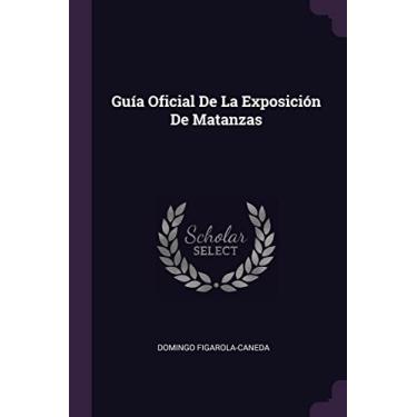 Imagem de Guía Oficial De La Exposición De Matanzas