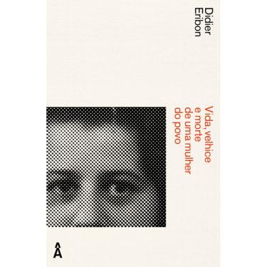 Imagem de Vida, velhice e morte de uma mulher do povo