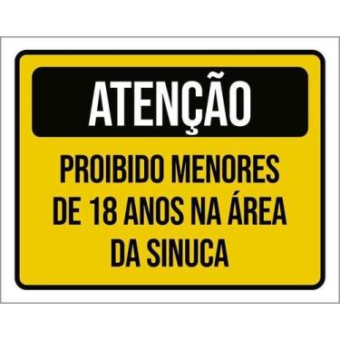 Imagem de Placa Atenção Proibido Menores 18 Anos Sinuca 36X46 - Sinalizo