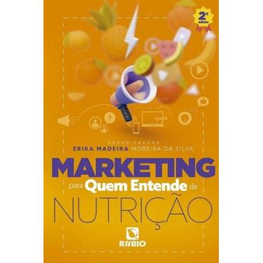 Imagem de Marketing para Quem Entende de Nutrição - Editora Rubio Ltda.