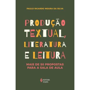 Imagem de Livro - Produção textual, literatura e leitura