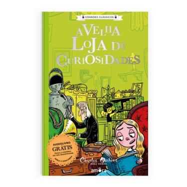 Imagem de Livro - Charles Dickens para todos - A Velha Loja de Curiosidades - Li