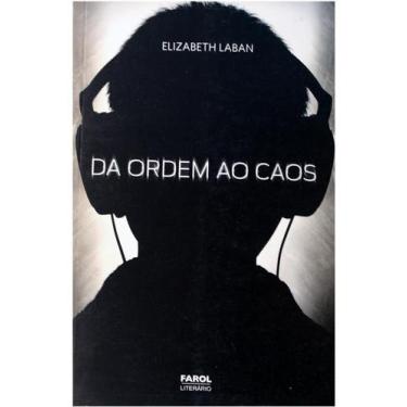 Imagem de Da ordem ao caos - Farol Literario, 3
