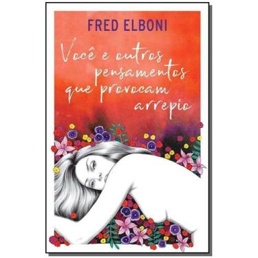 Imagem de Você e Outros Pensamentos Que Provocam Arrepio - SEXTANTE, Sortido