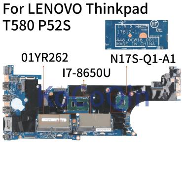Imagem de Para LENOVO Thinkpad T580 P52S I7-8650U Notebook Mainboard 01YR262 17812-1 448.0CW18.001 N17S-Q1-A1