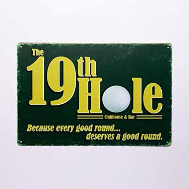 Imagem de 19º buraco. Because Every Good Round Mererves A Good Round Novelty Man Cave Golfers Placa de lata TSC187