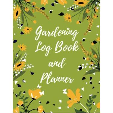 Imagem de Caderno de registro e planejador de jardinagem: caderno de rastreamento para amadores e jardineiros profissionais ou paisagistas I 13 seções detalhadas