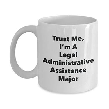 Imagem de Trust Me, I'm A Legal Administrative Assistance Major Caneca - Caneca de café divertida - Lindas ideias de presentes de formatura para amigos e colegas de classe (325 ml)