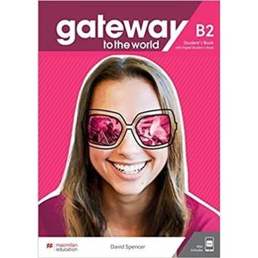 Imagem de Gateway To The World B2 Student`s Book With Student`s App And Digital Student`s Book
