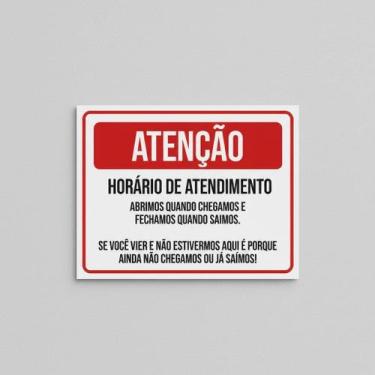 Imagem de Placa Acm Divertida Atenção Horário De Funcionamento 18X23 - Sinalizo
